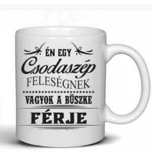 Feliratos bögre büszke férjnek, ajándék feleségtől