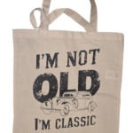 "I'm not old" vászontáska